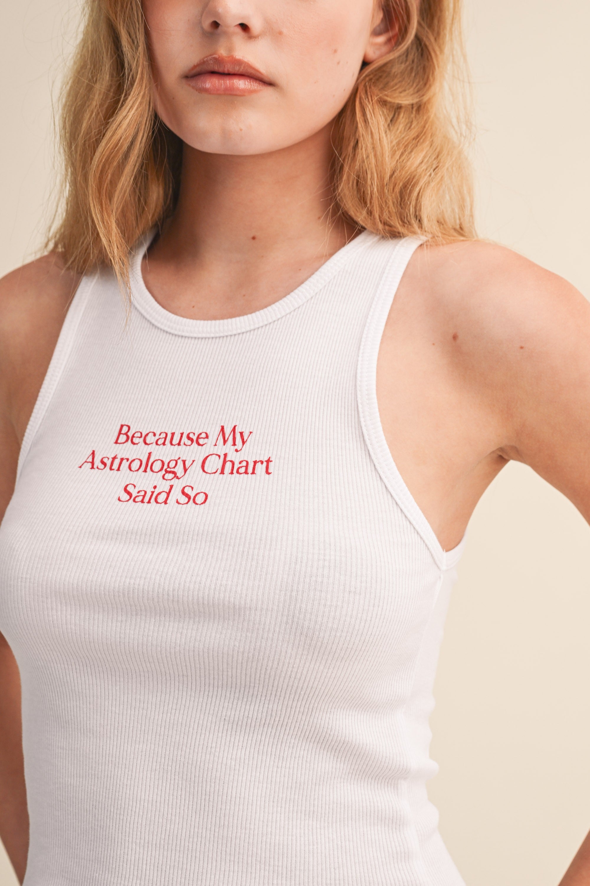 My Astrology Chart Said So Ribbed Tank